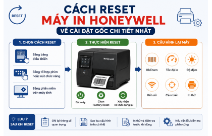 Cách Reset Máy In Honeywell Về Cài Đặt Gốc Chi Tiết Nhất