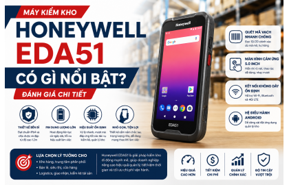Máy Kiểm Kho Honeywell EDA51 Có Gì Nổi Bật? Đánh Giá Chi Tiết